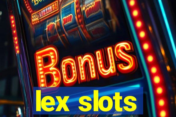 lex slots